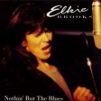 BROOKS, ELKIE - NOTHIN BUT THE BLUES (CD) For Sale