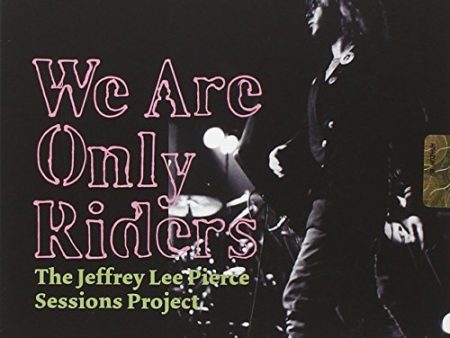 WE ARE ONLY RIDERS (CD) Fashion