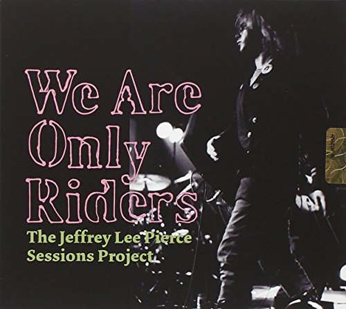 WE ARE ONLY RIDERS (CD) Fashion