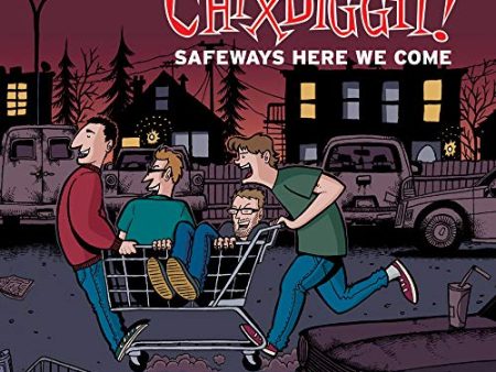 CHIXDIGGIT - SAFEWAYS HERE WE COME (EP) (CD) For Discount