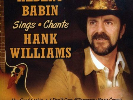 ALBERT BABIN - SINGS (CHANTE) HANK WILLIAMS (CD) For Sale