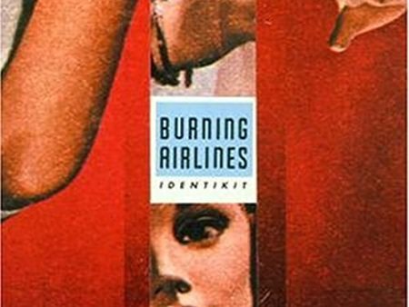 BURNING AIRLINES - IDENTIKIT (CD) Sale