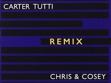 CARTER TUTTI - REMIX CHRIS & COSEY (CD) Sale