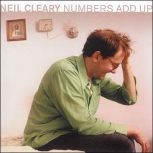 CLEARY, NEIL - NUMBERS ADD UP (CD) Cheap