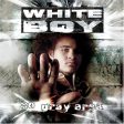 WHITE BOY - NO GRAY AREA (CD) Sale