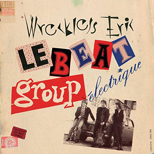 WRECKLESS ERIC - LE BEAT GROUP ELECTRIQUE (CD) Supply