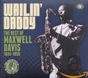 DAVIS, MAXWELL - WAILIN  DADDY: BEST OF MAXWELL DAVIS 1945-1959 (3CD) (CD) For Sale