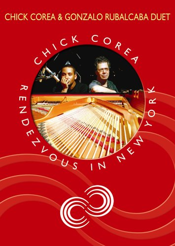 COREA, CHICK - CHICK COREA RENDEZVOUS IN NEW YORK: CHICK COREA AND GONZALO RUBALCABA DUET Sale