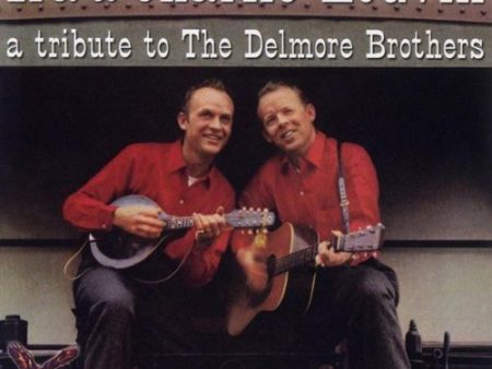 LOUVIN BROTHERS - A TRIBUTE TO THE DELMORE BROTH (CD) Online Hot Sale