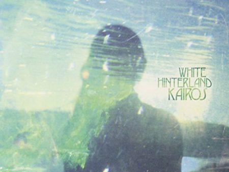 WHITE HINTERLAND - KAIROS [VINYL] Online Sale