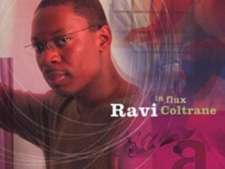 COLTRANE,RAVI - IN FLUX (CD) on Sale