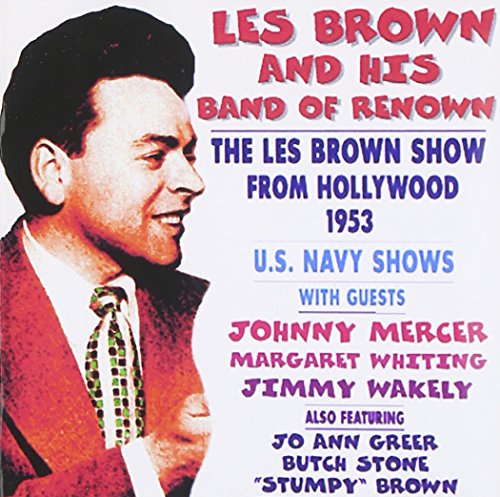 BROWN,LES - LES BROWN SHOW FROM HOLLYWOOD 1953 (CD) Discount