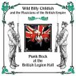 CHILDISH, BILLY - PUNK ROCK AT THE BRITISH LEGION (CD) Discount