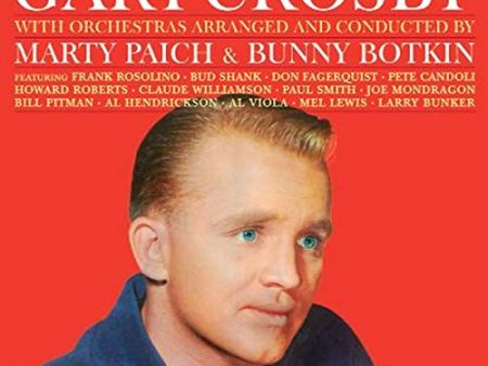 CROSBY, GARY - GARY CROSBY WITH ORCHESTRAS ARRANGED BY MARTY PAICH & BUNNY BOTKIN. ""BELTS THE BLUES"" & ""THE HAPPY BACHELOR (CD) Hot on Sale