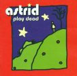 ASTRID - PLAY DEAD (CD) Online Hot Sale