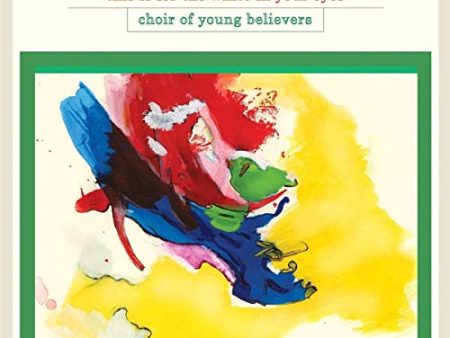 CHOIR OF YOUNG BELIEVERS - THIS IS FOR THE WHITE IN YOUR EYES (VINYL) For Discount