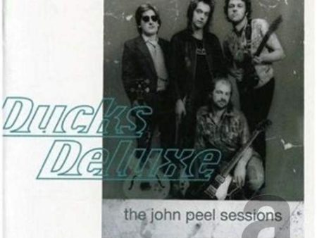 DUCKS DELUXE - JOHN PEEL SESSIONS,THE (CD) Online