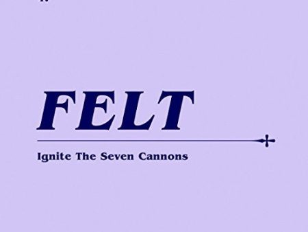 FELT - IGNITE THE SEVEN CANNONS (REMASTERED BONUS 7IN BOX) (CD) Online Hot Sale