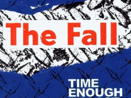 FALL - TIME ENOUGH AT LAST (CD) Supply