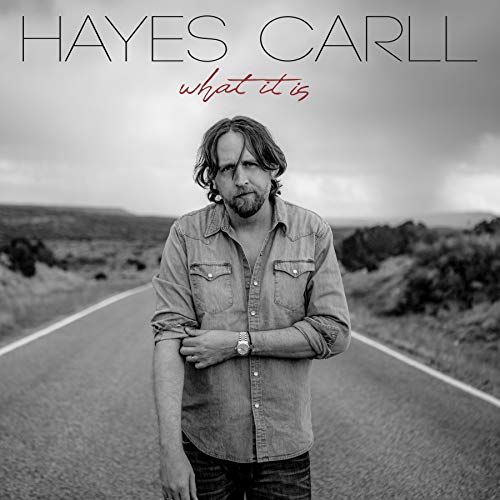 CARLL,HAYES - WHAT IT IS (CD) Hot on Sale