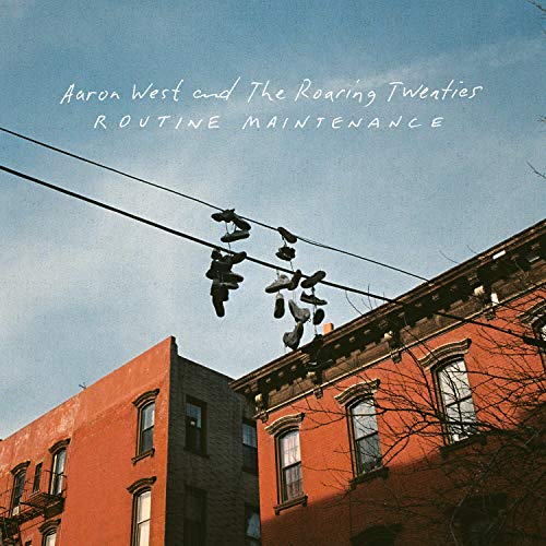 AARON WEST & THE ROARING TWENTIES - ROUTINE MAINTENANCE (VINYL) Online Sale