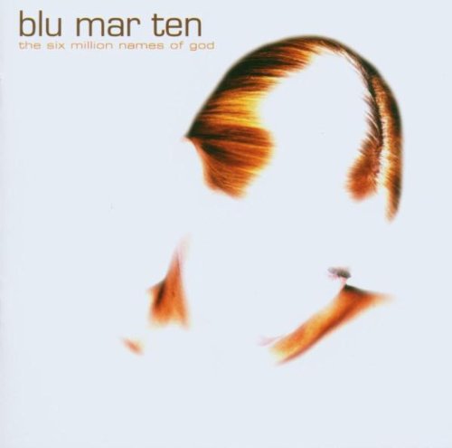 BLU MAR TEN - SIX MILLION NAMES OF GOD (CD) Supply