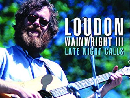 WAINWRIGHT III, LOUDON - LATE NIGHT CALLS (CD) Sale