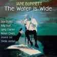 BUNNETT,JANE - WATER IS WIDE (CD) For Cheap