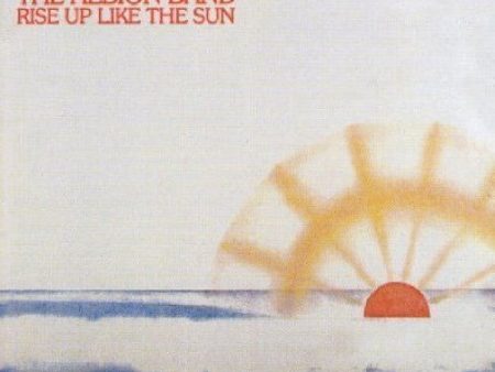 ALBION BAND - RISE UP LIKE THE SUN (CD) Fashion