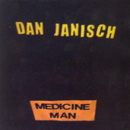 DAN JANISCH - MEDICINE MAN (CD) Fashion