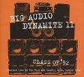 BIG AUDIO DYNAMITE II - CLASS OF  92 (LIVE AT THE TOWN AND COUNTRY CLUB, LONDON 1992) (CD) Online now