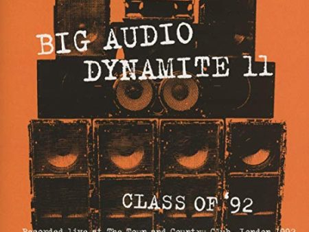 BIG AUDIO DYNAMITE II - CLASS OF  92 (LIVE AT THE TOWN AND COUNTRY CLUB, LONDON 1992) (CD) Online now