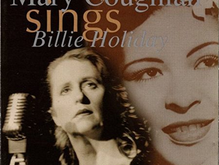 COUGHLAN, MARY - SINGS BILLIE HOLIDAY (CD) Supply