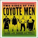 COYOTE MEN - TWO SIDES OF THE (CD) Supply