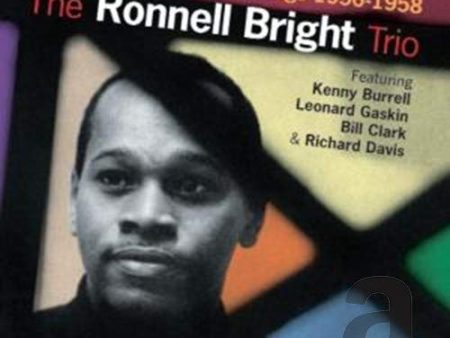 BRIGHT TRIO,RONNELL - COMPLETE RECORDINGS 56-58 (CD) For Discount