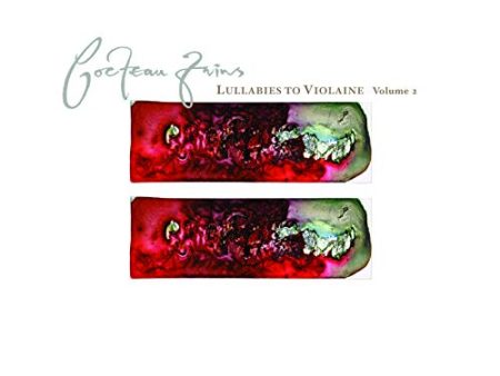 COCTEAU TWINS - LULLABIES TO VIOLAINE VOLUME 2  (2CD) (CD) Hot on Sale