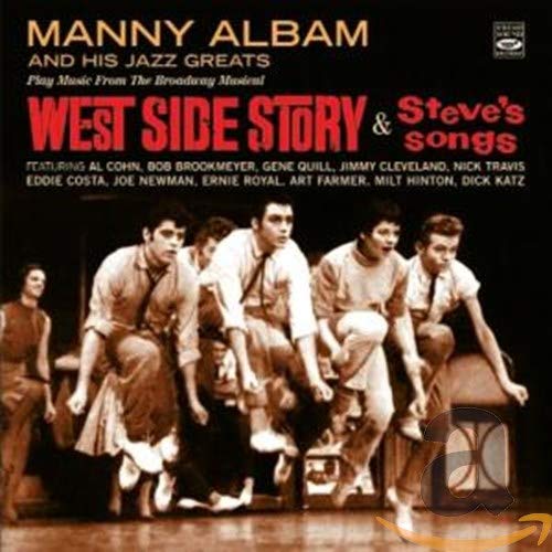 ALBAM,MANNY & HIS JAZZ G - PLAY MUSIC FROM THE BROADWAY MUSICAL "WEST SIDE STORY & STEVE S SONGS" (CD) For Discount