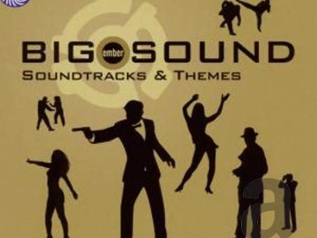 BIG SOUND OST - BAHNTIERVENALBIG SOUNDS: EMBER SOUNDTRACKS AND THEMES (CD) For Discount