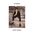 DINNER - NEW WORK (CD) on Sale