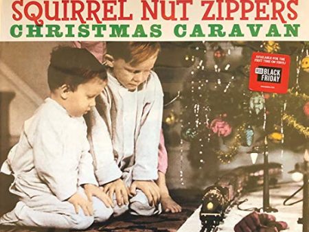 SQUIRREL NUT ZIPPERS - CHRISTMAS CARAVAN (VINYL) For Cheap