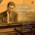 WALLINGTON,GEORGE - TRIOS COMPLETE SESSIONS (CD) Supply