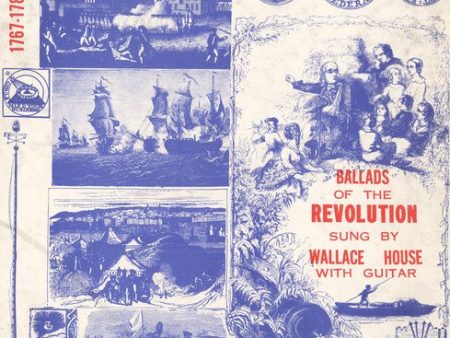 WALLACE HOUSE - BALLADS OF THE REVOLUTION 1767-1781 (CD) Online