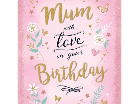 To A Special Mum Birthday With Love Greeting Card Cheap