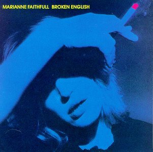 FAITHFULL, MARIANNE - BROKEN ENGLISH Online